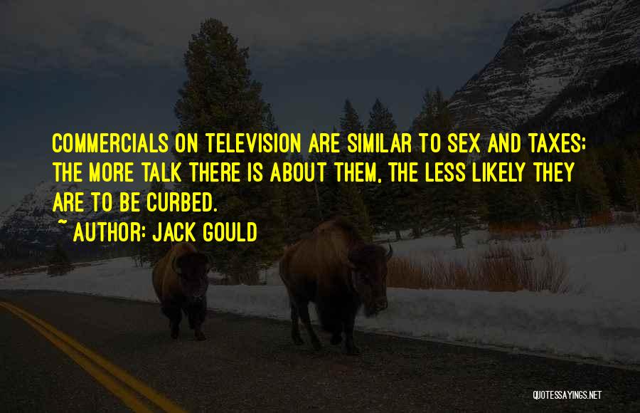 Commercials On Television Quotes By Jack Gould