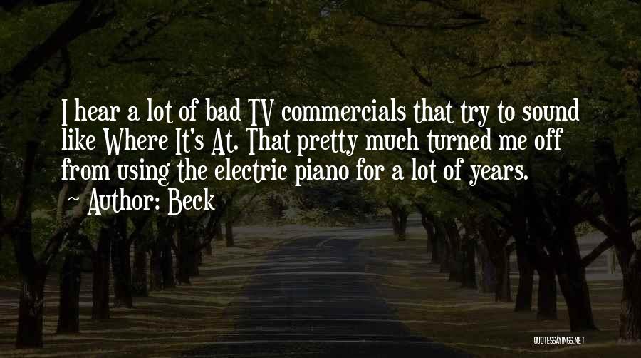 Commercials Quotes By Beck