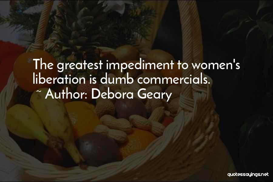 Commercials Quotes By Debora Geary