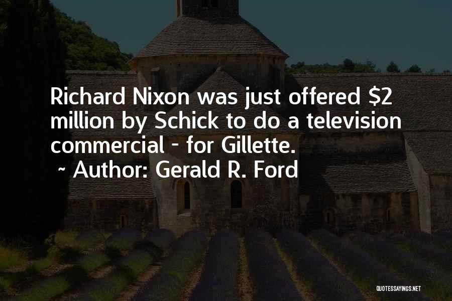 Commercials Quotes By Gerald R. Ford