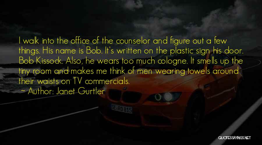 Commercials Quotes By Janet Gurtler