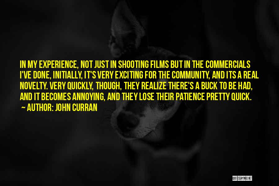 Commercials Quotes By John Curran