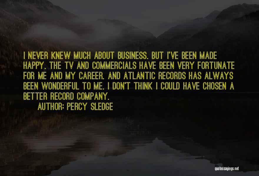 Commercials Quotes By Percy Sledge