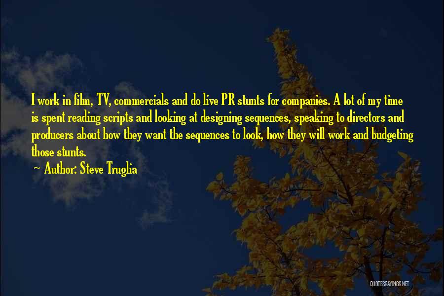 Commercials Quotes By Steve Truglia