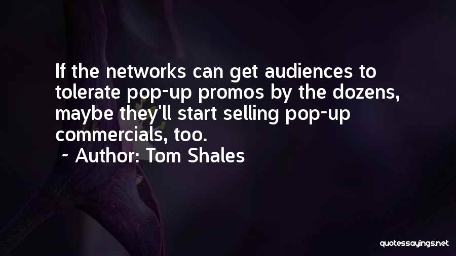 Commercials Quotes By Tom Shales