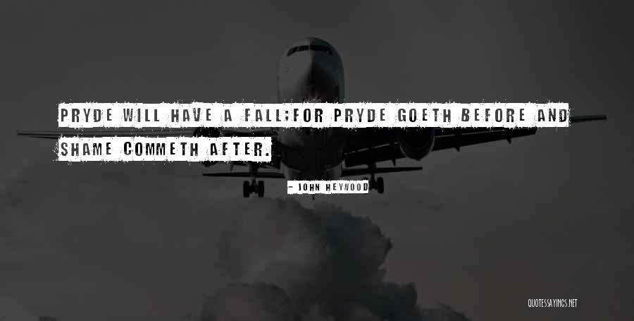 Commeth Quotes By John Heywood Commeth Quotes By John Heywood