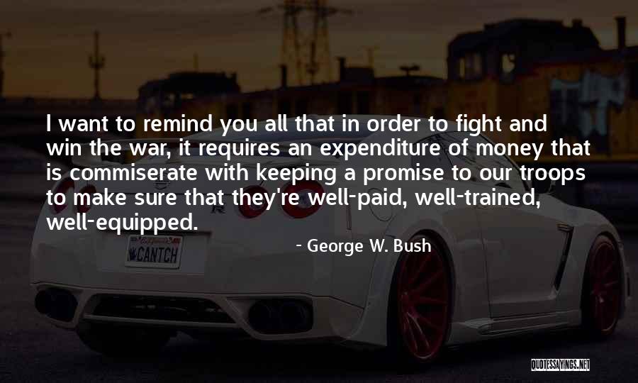 Commiserate Quotes By George W. Bush