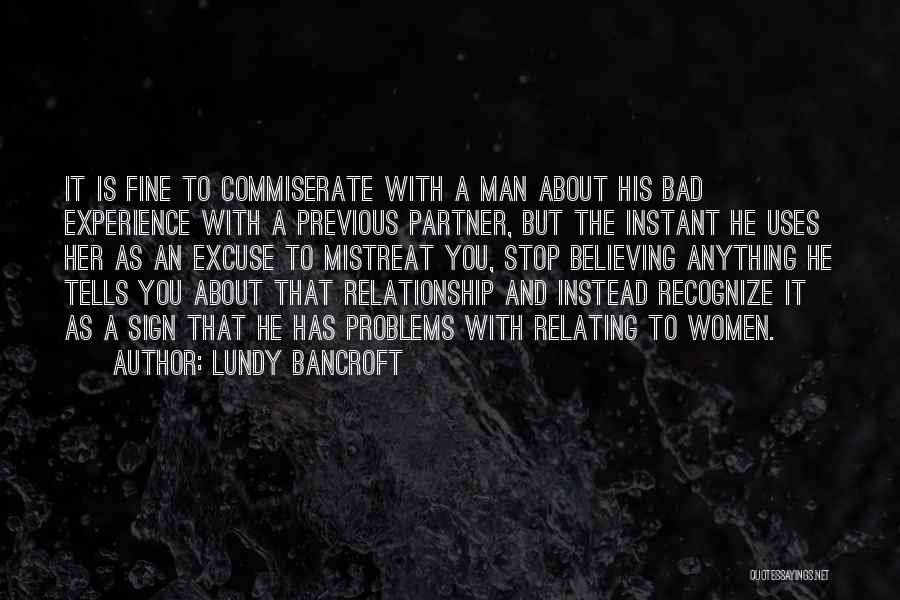Commiserate Quotes By Lundy Bancroft