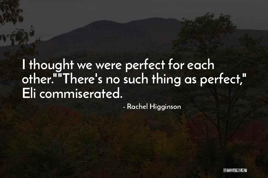 Commiserated 7 Quotes By Rachel Higginson