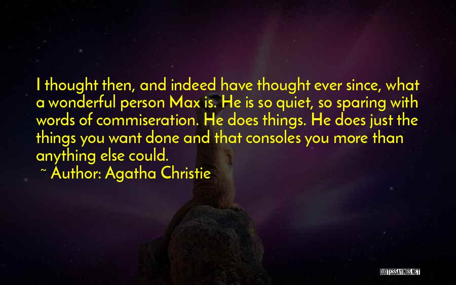 Commiseration Quotes By Agatha Christie