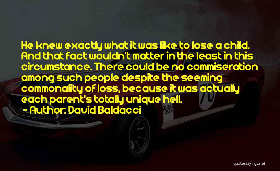 Commiseration Quotes By David Baldacci