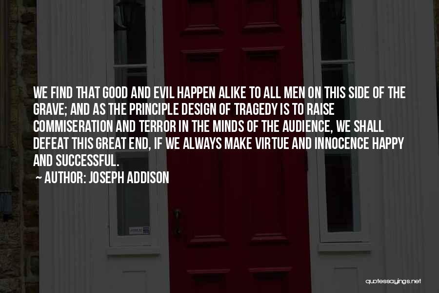 Commiseration Quotes By Joseph Addison