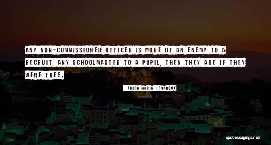 Commissioned Officer Quotes By Erich Maria Remarque Commissioned Officer Quotes By Erich Maria Remarque