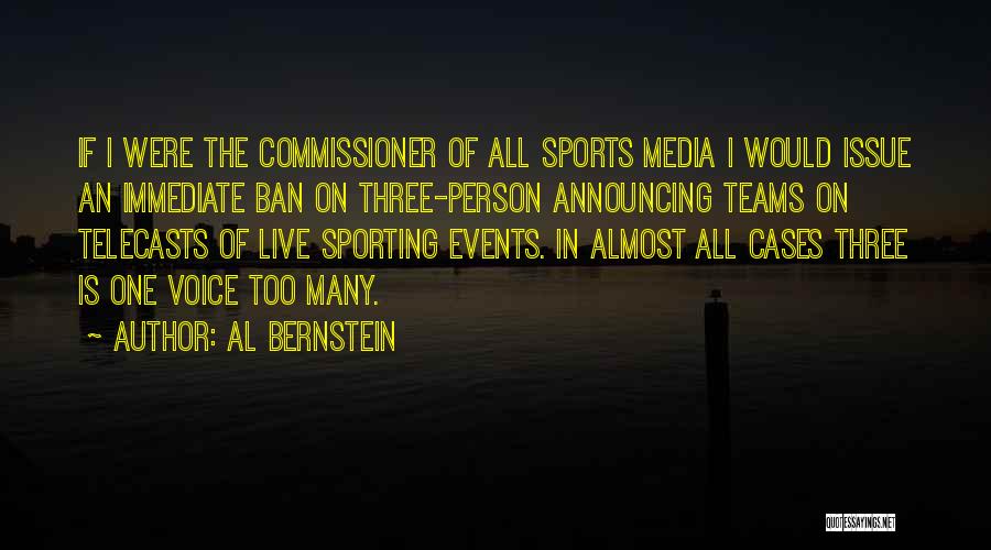 Commissioner Quotes By Al Bernstein