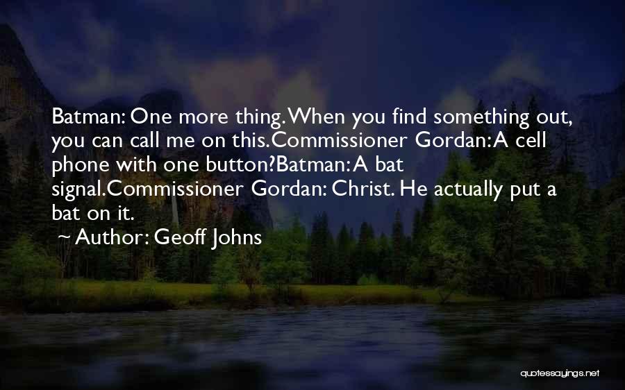 Commissioner Quotes By Geoff Johns