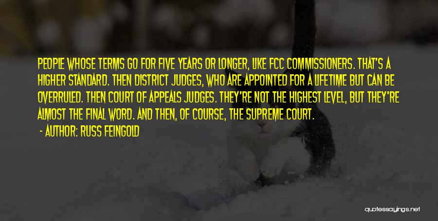 Commissioners Quotes By Russ Feingold