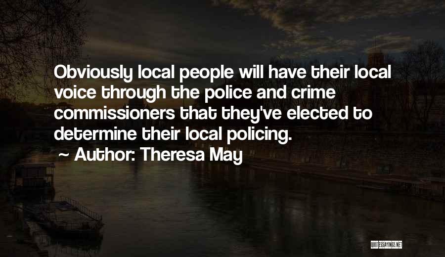 Commissioners Quotes By Theresa May