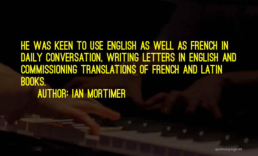 Commissioning Quotes By Ian Mortimer