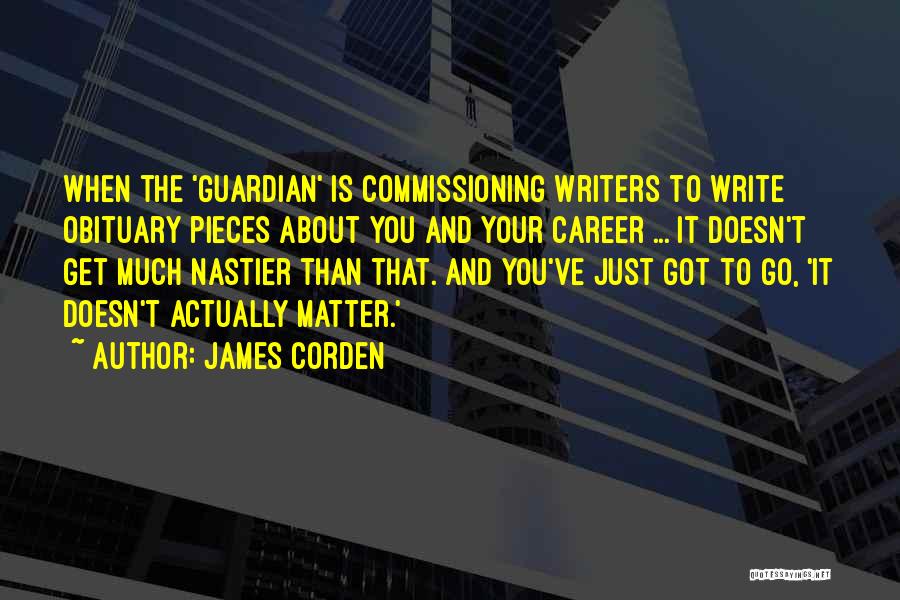 Commissioning Quotes By James Corden