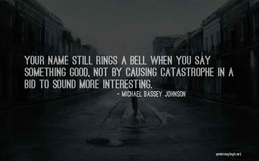 Commissions Are Posted Quotes By Michael Bassey Johnson Commissions Are Posted Quotes By Michael Bassey Johnson
