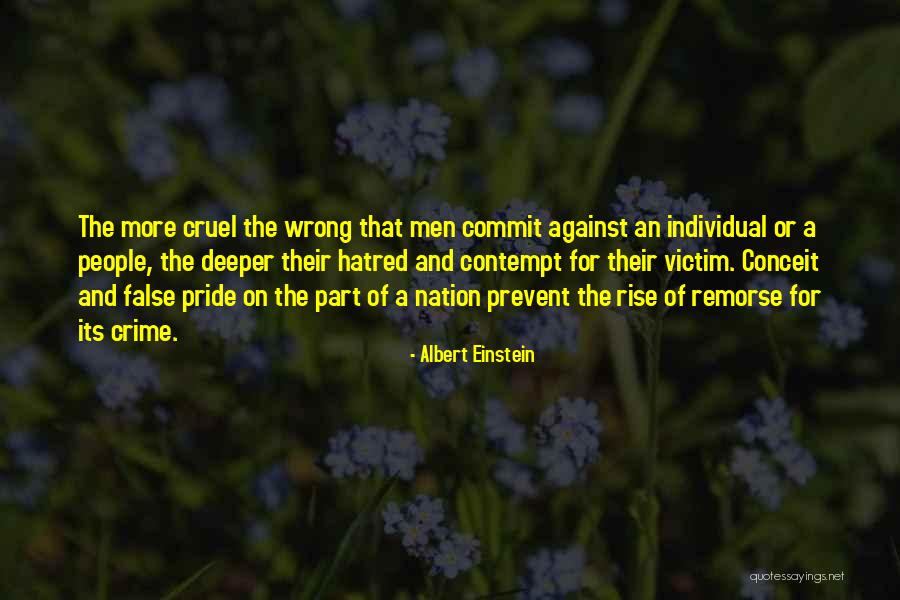 Commit Crime Quotes By Albert Einstein