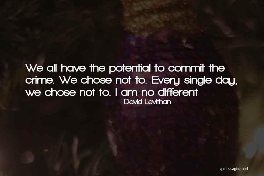 Commit Crime Quotes By David Levithan