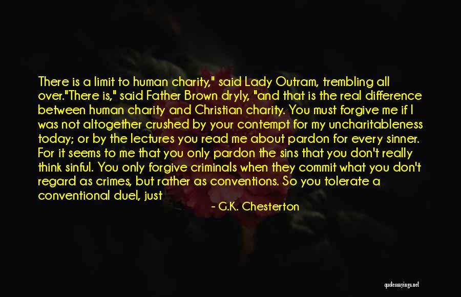 Commit Crime Quotes By G.K. Chesterton Commit Crime Quotes By G.K. Chesterton