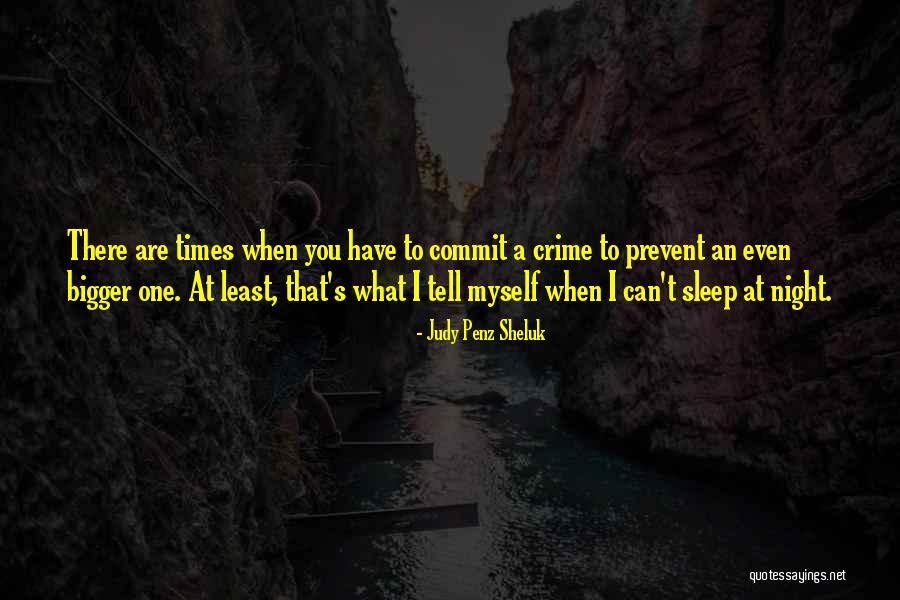 Commit Crime Quotes By Judy Penz Sheluk Commit Crime Quotes By Judy Penz Sheluk