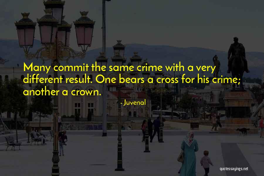 Commit Crime Quotes By Juvenal