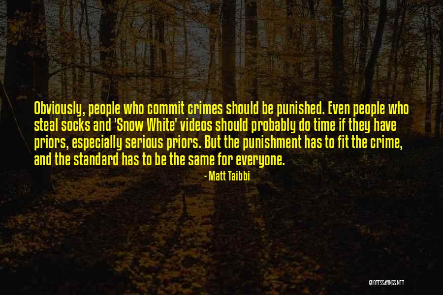 Commit Crime Quotes By Matt Taibbi