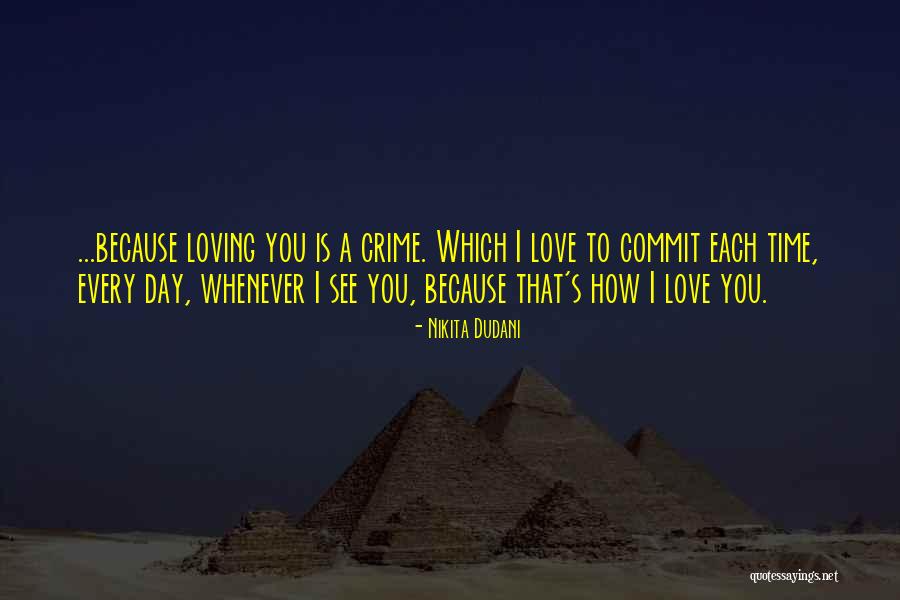 Commit Crime Quotes By Nikita Dudani Commit Crime Quotes By Nikita Dudani