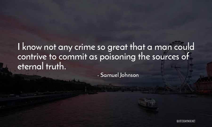 Commit Crime Quotes By Samuel Johnson