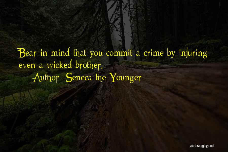 Commit Crime Quotes By Seneca The Younger
