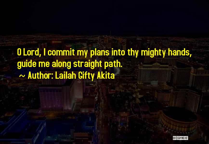 Commit Inspirational Quotes By Lailah Gifty Akita