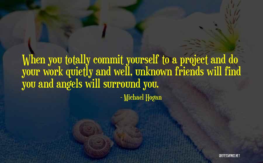 Commit Inspirational Quotes By Michael Hogan