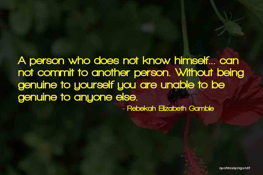 Commit Inspirational Quotes By Rebekah Elizabeth Gamble Commit Inspirational Quotes By Rebekah Elizabeth Gamble