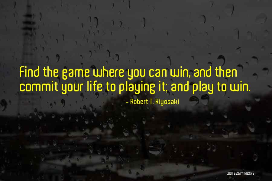 Commit Inspirational Quotes By Robert T. Kiyosaki Commit Inspirational Quotes By Robert T. Kiyosaki