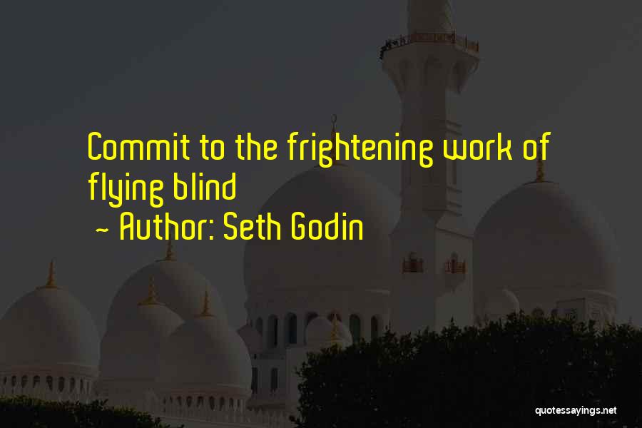 Commit Inspirational Quotes By Seth Godin