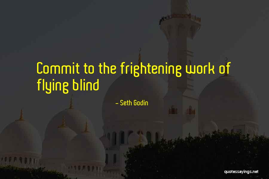 Commit Inspirational Quotes By Seth Godin