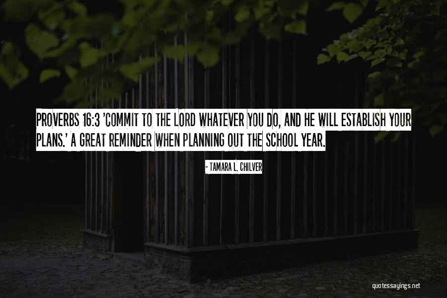Commit Inspirational Quotes By Tamara L. Chilver Commit Inspirational Quotes By Tamara L. Chilver
