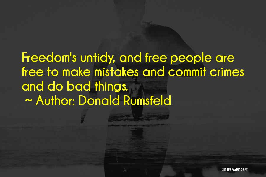 Commit Mistakes Quotes By Donald Rumsfeld