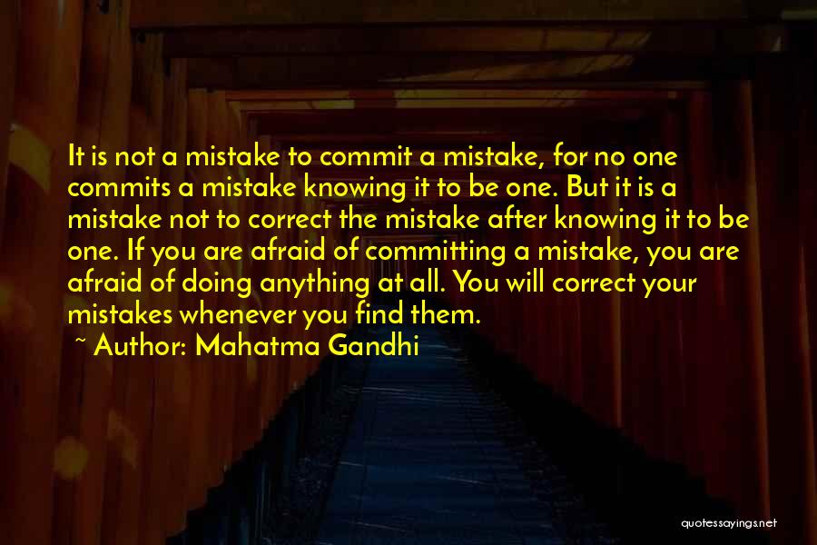 Commit Mistakes Quotes By Mahatma Gandhi