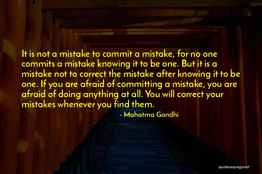 Commit Mistakes Quotes By Mahatma Gandhi