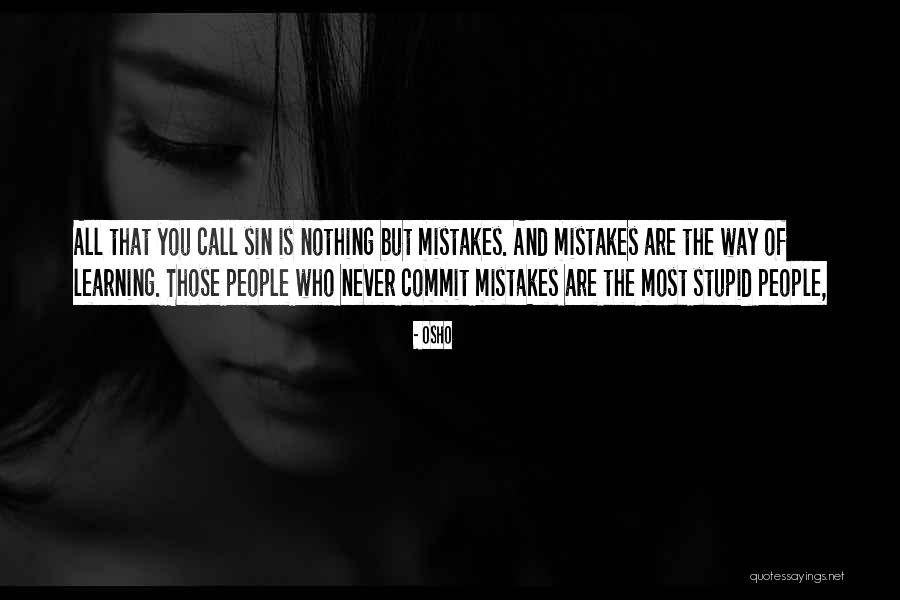 Commit Mistakes Quotes By Osho