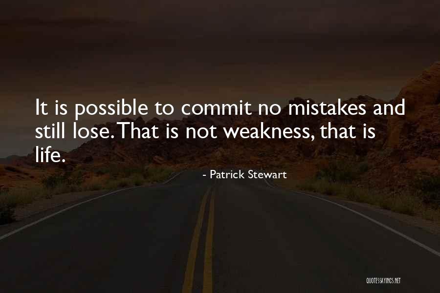 Commit Mistakes Quotes By Patrick Stewart Commit Mistakes Quotes By Patrick Stewart