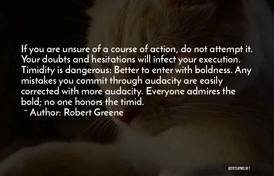 Commit Mistakes Quotes By Robert Greene