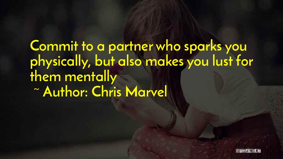 Commit Quotes By Chris Marvel