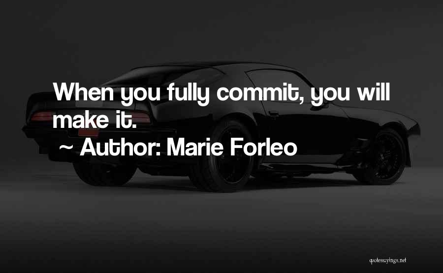 Commit Quotes By Marie Forleo