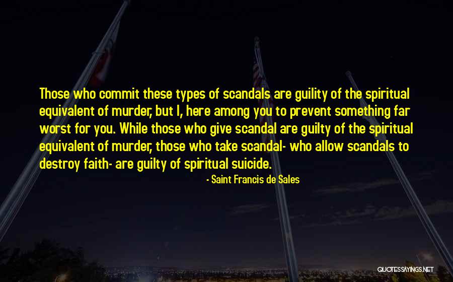 Commit Quotes By Saint Francis De Sales