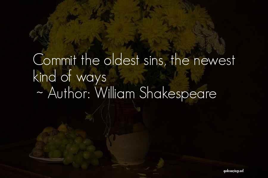 Commit Quotes By William Shakespeare